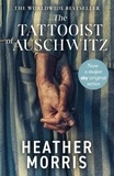 Heather Morris - The Tattooist of Auschwitz.