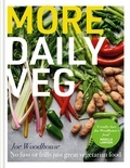 Joe Woodhouse - More Daily Veg - No fuss or frills, just great vegetarian food.