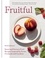 Sarah Johnson - Fruitful - Sweet and Savoury Fruit Recipes Inspired by Farms, Orchards and Gardens.