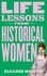 Eleanor Morton - Life Lessons From Historical Women.