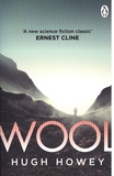 Hugh Howey - Silo  : Wool.