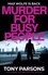 Tony Parsons - Murder for Busy People - A new Max Wolfe thriller from the no.1 bestselling author.