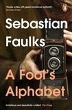 Sebastian Faulks - A Fool'S Alphabet.