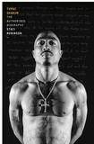 Staci Robinson - Tupac Shakur - The first and only Estate-authorised biography of the legendary artist.
