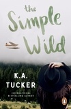 K.a. Tucker - The Simple Wild.