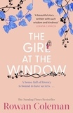 Rowan Coleman - The Girl at the Window - An uplifting and emotional story from the Sunday Times bestselling author.