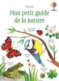 Sam Smith et Kirsteen Robson - Mon petit guide de la nature.