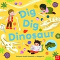 Anjali Goswami - Dig, Dig, Dinosaur.