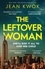 Jean Kwok - The Leftover Woman.