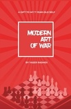  Yaser Rashidi - Modern Art of War; Gift to my 7 year-old self.