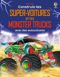 Simon Tudhope et Studios Gong - Construis tes super-voitures et monster trucks avec des autocollants - Volume combiné - dès 5 ans.