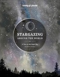  Lonely Planet - Stargazing Around the World - A Tour of the Night Sky.