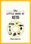 Taylor Spencer - The Little Book of Keto - Recipes and Advice for Reaping the Rewards of a Low-Carb Diet.