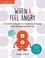 Poppy O'Neill - When I Feel Angry - A Child's Guide to Understanding and Managing Moods.