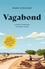 Mark Eveleigh - Vagabond - A Hiker's Homage to Rural Spain.