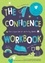 Imogen Harrison - The Confidence Workbook - The I-Can-Do-It Activity Book.