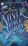  Jane Thomas et  Rochelle Lamm - Silver River Shadow - A Little Yellow Plane Adventure, #1.