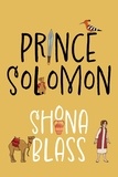  Shona Blass - Prince Solomon - Solomon's Adventures, #1.