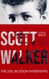  Joe Jackson - Scott Walker The Joe Jackson Interviews (Looking Back 'Through Mirrors Dark and Blessed with Cracks')..