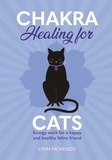 Lynn McKenzie - Chakra Healing for Cats - Energy work for a happy and healthy feline friends.