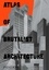 Editors Phaidon - Atlas of Brutalist Architecture.