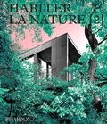 Rachel Giles - Habiter la nature - Tome 2, Maisons contemporaines dans la nature.