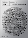  Phaidon - Vitamin TXT - Words in contemporary art.