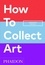 Magnus Resch - How to Collect Art.