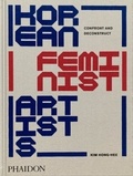Kim Hong-hee - Korean feminist artists - Confront and deconstruct.