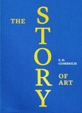 E h Gombrich - The story of art - Luxury Edition.
