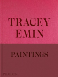 David Dawson - Tracey Emin paintings.