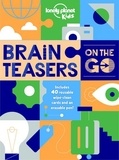  Lonely Planet - Brain Teasers on the Go - Edition en anglais.