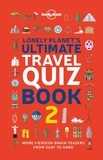  Lonely Planet - Lonely Planet's Ultimate Travel Quiz Book.