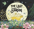 E. K. Mosley - The Last Stardog.