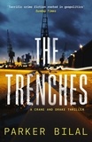 Parker Bilal - The Trenches.