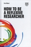 Paul Hibbert - How to be a Reflexive Researcher.