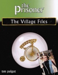 Tim Palgut - The Prisoner - The village files.