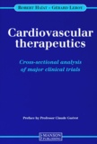 Robert Haïat et Gérard Leroy - Cardiovascular Therapeutics - Cross-sectional analysis of major clinical trials.