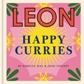 Rebecca Seal et John Vincent - Happy Leons: Leon Happy Curries.
