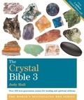 Judy Hall - The Crystal Bible, Volume 3 - Godsfield Bibles.