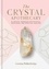 Gemma Petherbridge - The Crystal Apothecary - 75 crystal remedies for physical, emotional and spiritual healing.