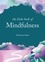 Dr Patrizia Collard - The Little Book of Mindfulness - 10 minutes a day to less stress, more peace.