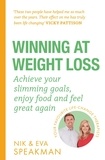 Nik Speakman et Eva Speakman - Winning at Weight Loss - Achieve your slimming goals, enjoy food and feel great again.