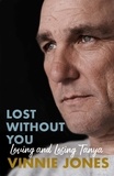 Vinnie Jones - Lost Without You - Loving and Losing Tanya.