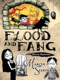 Marcus Sedgwick et Pete Williamson - Flood and Fang - Book 1.