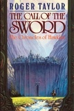  Roger Taylor - The Call of the Sword - The Chronicles of Hawklan, #1.