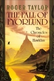  Roger Taylor - The Fall of Fyorlund - The Chronicles of Hawklan, #2.