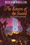  Roger Taylor - The Return of the Sword - The Chronicles of Hawklan, #5.