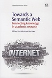 Bill Cope - Towards a Semantic Web : Connecting Knowledge in Academic Research.