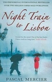 Pascal Mercier - Night Train to Lisbon.